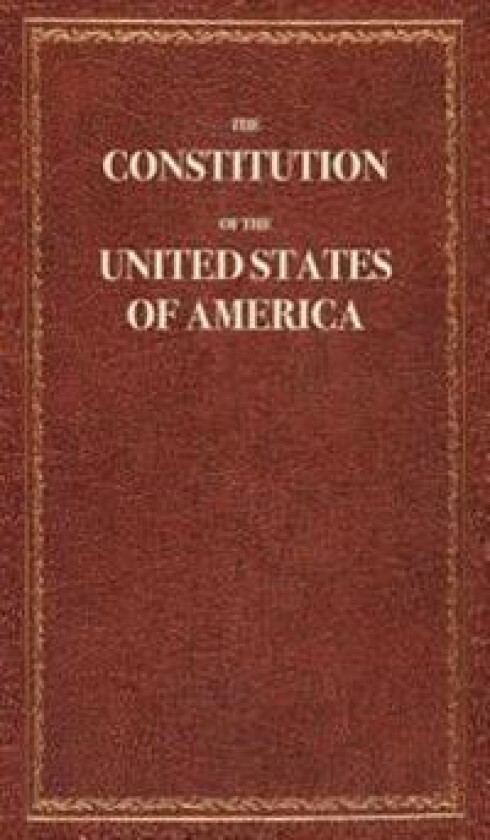 The Constitution of the United States of America
