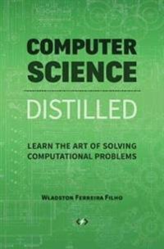Computer Science Distilled