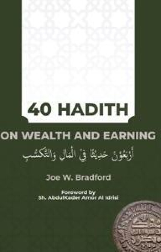 40 Hadith on Wealth and Earning