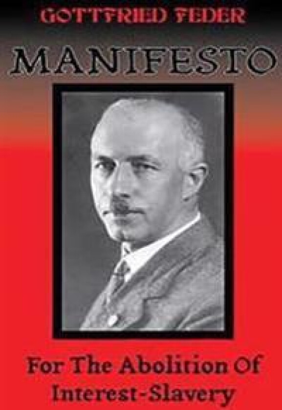 Manifesto for the Abolition of Interest-Slavery