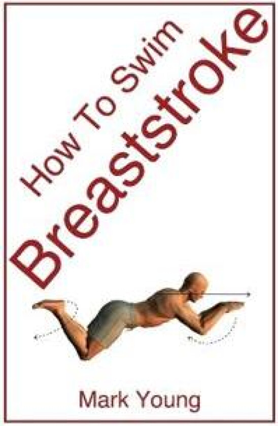 How To Swim Breaststroke