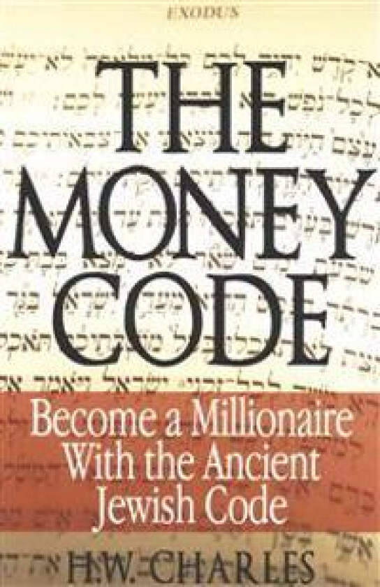 The Money Code: Become a Millionaire with the Ancient Jewish Code