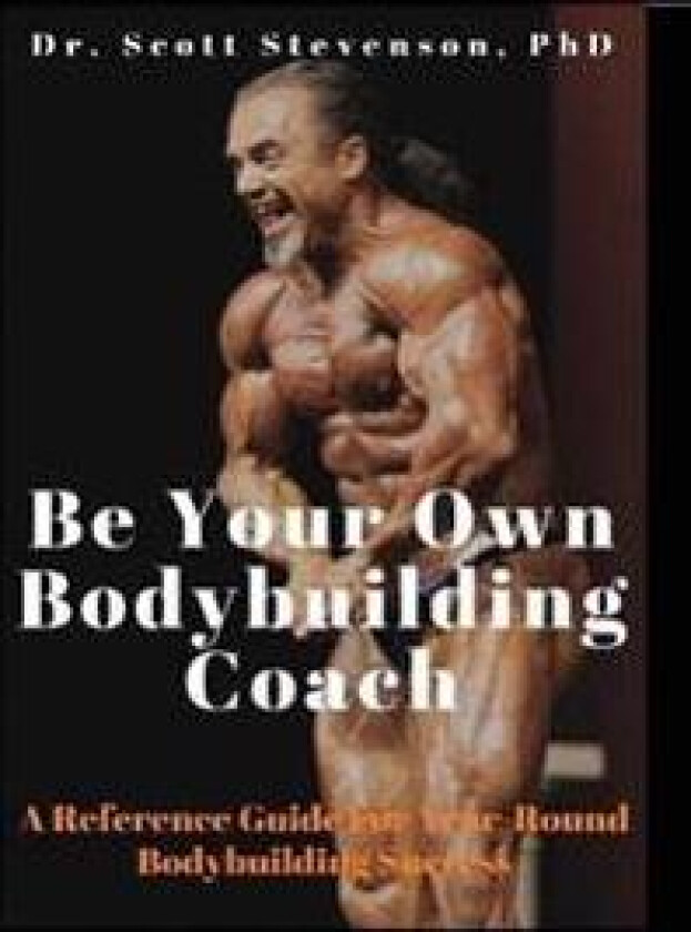 Be Your Own Bodybuilding Coach