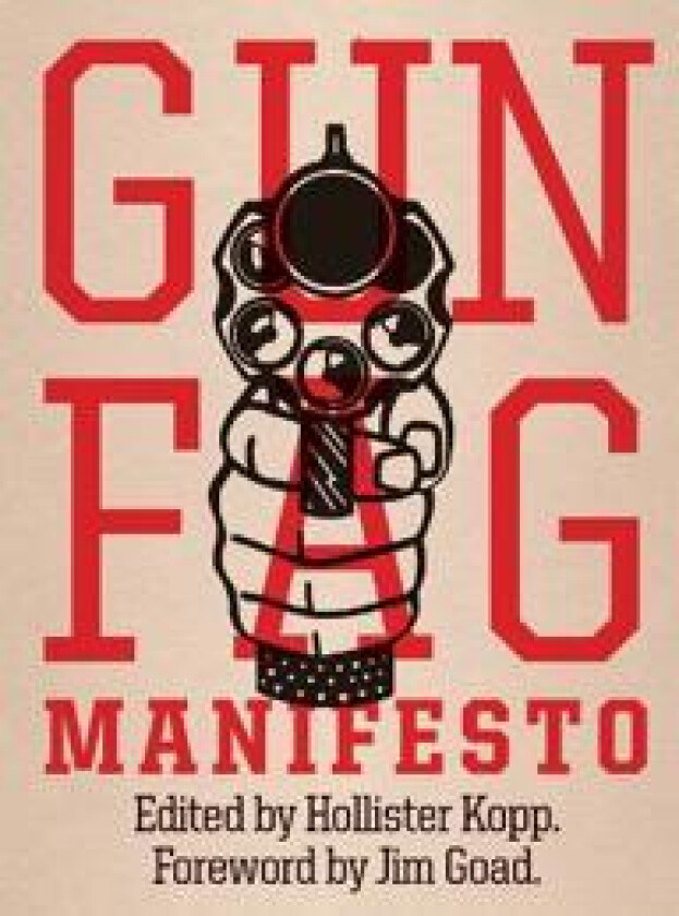 Gun Fag Manifesto
