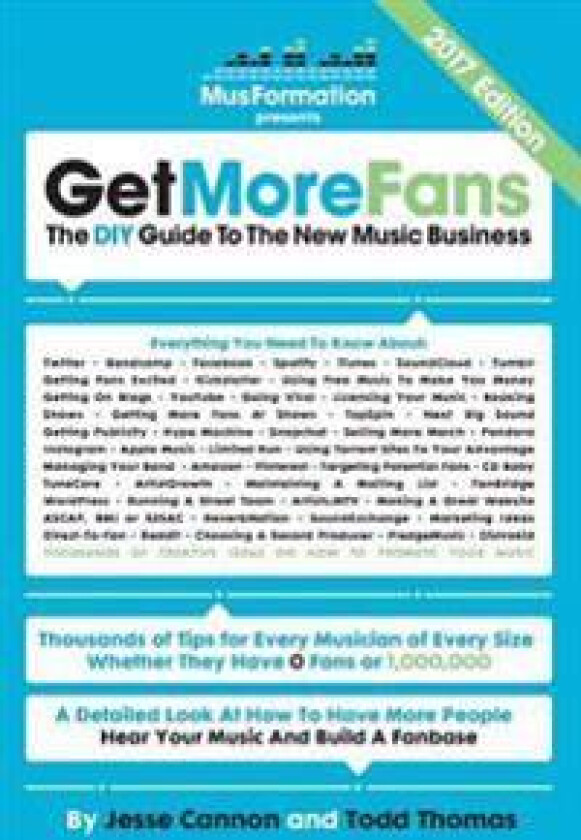 Get More Fans: The DIY Guide to the New Music Business (2023 Edition)