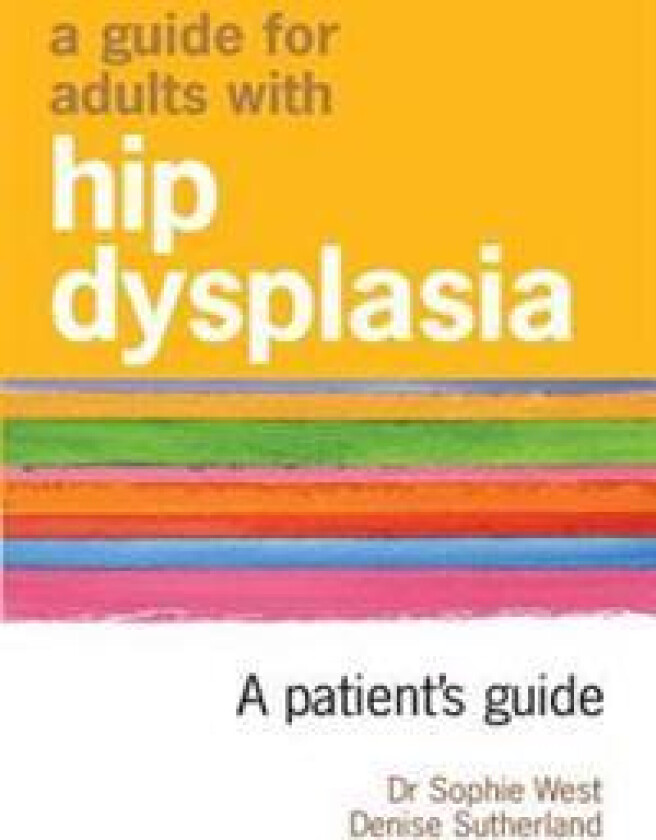 A Guide for Adults with Hip Dysplasia