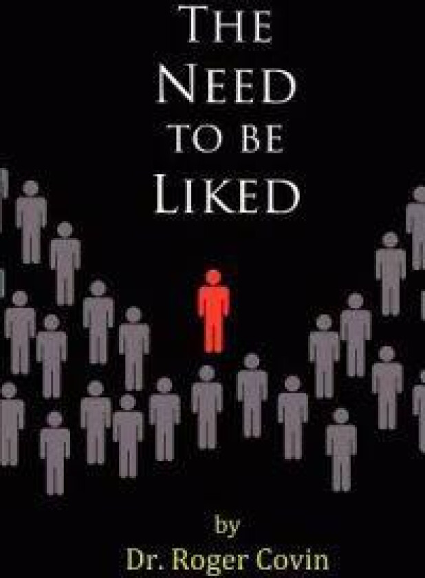The Need to Be Liked
