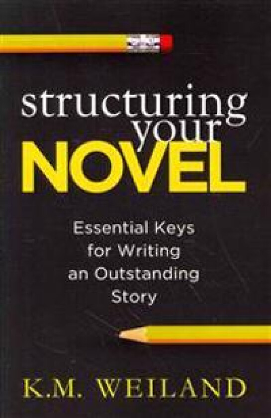 Structuring Your Novel: Essential Keys for Writing an Outstanding Story