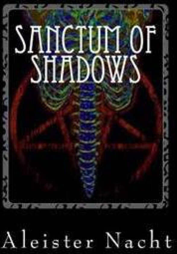 Sanctum of Shadows: The Satanist