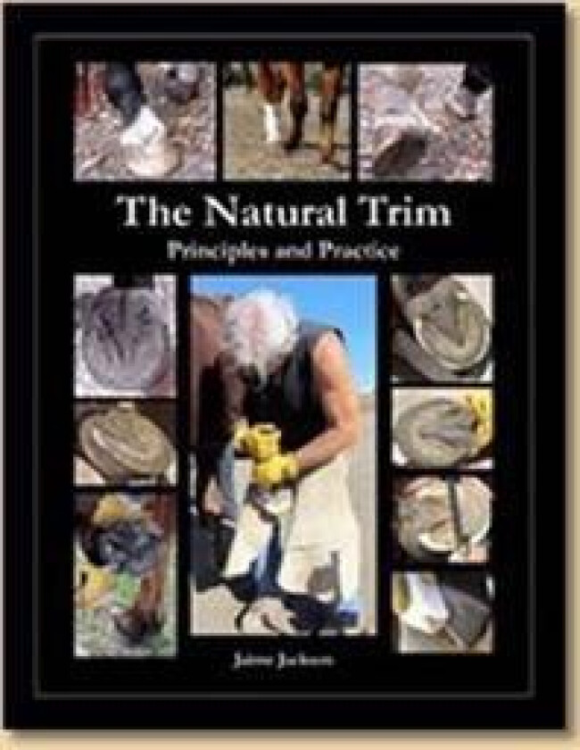 The Natural Trim: Principles and Practice