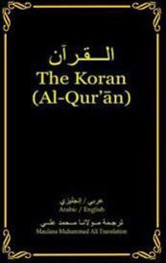 The Koran (Al-Qur'an): Arabic-English Bilingual Edition