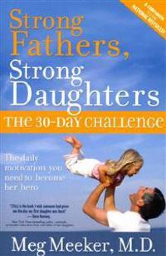 Strong Fathers, Strong Daughters