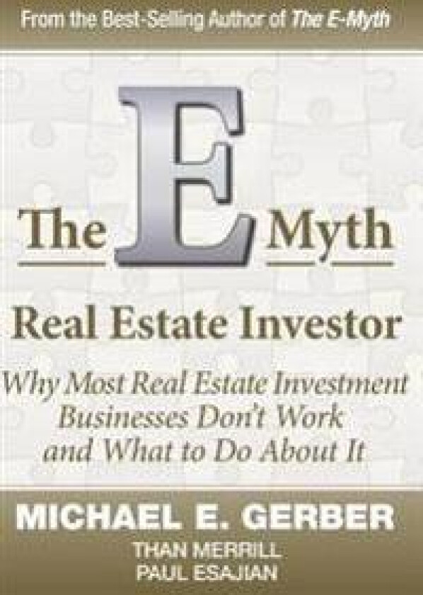 The E-Myth Real Estate Investor