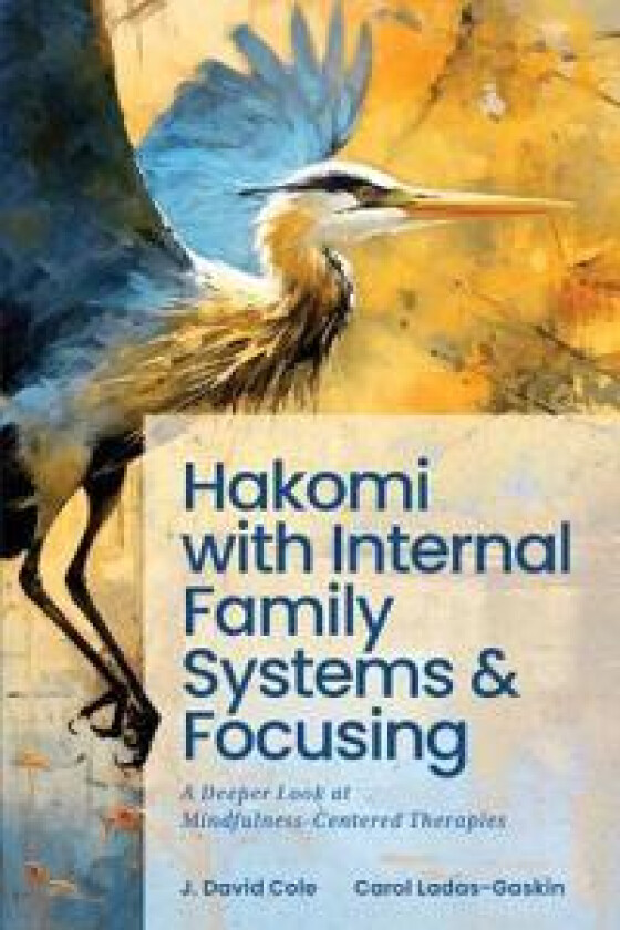 Hakomi with Internal Family Systems and Focusing