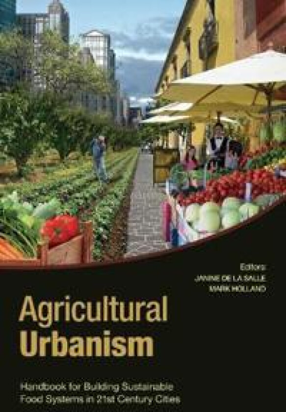 Agricultural Urbanism