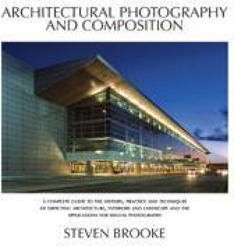 Architectural Photography and Composition