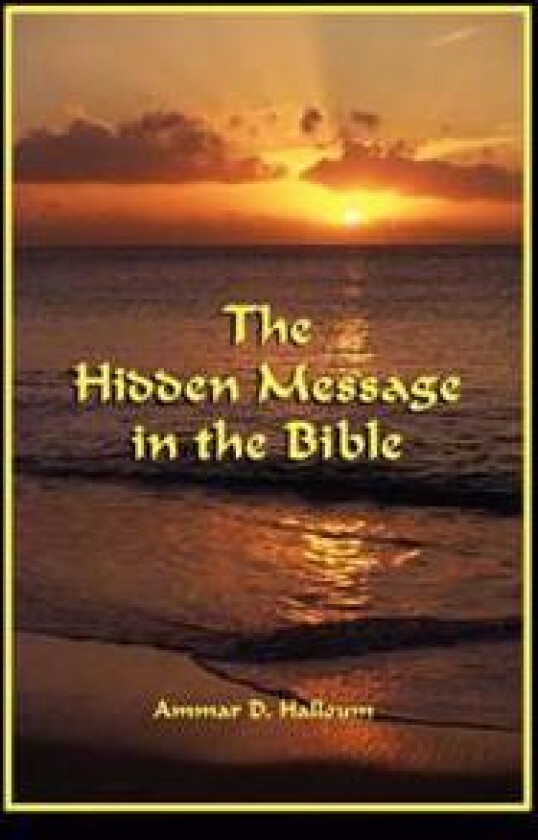 The Hidden Message in the Bible