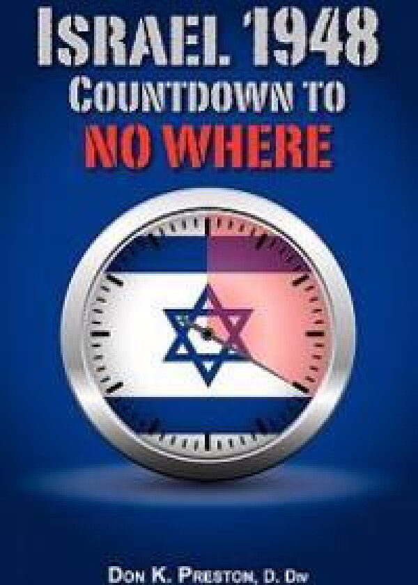 Israel 1948: Countdown To No Where