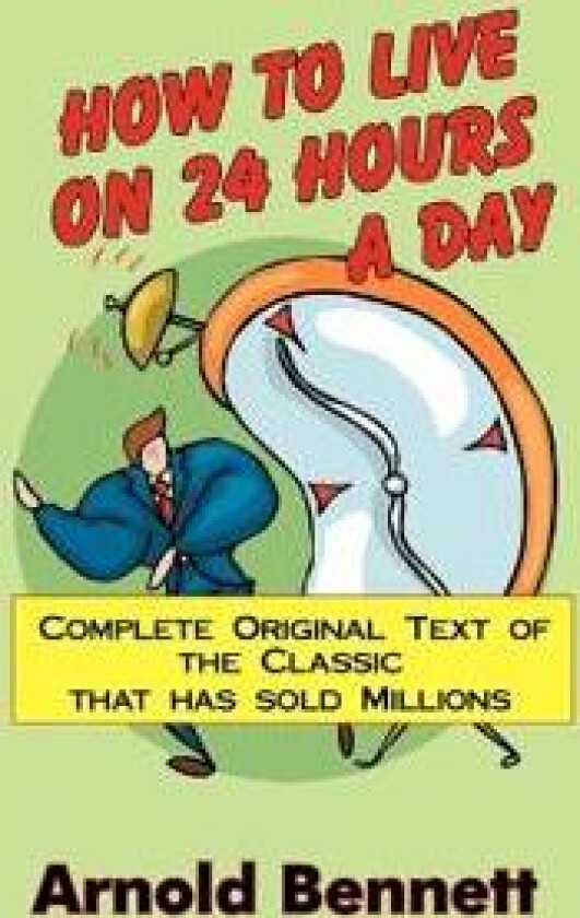How to Live on 24 Hours a Day