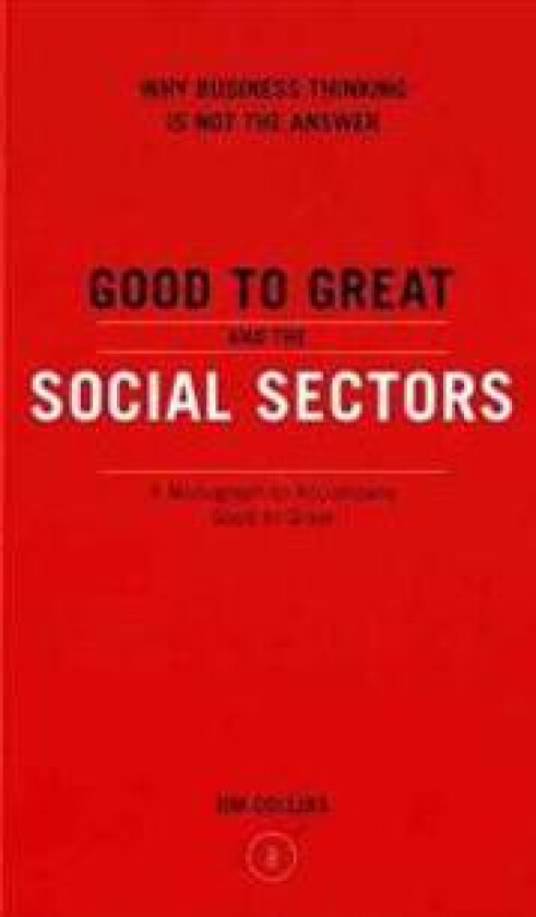 Good to Great and the Social Sectors
