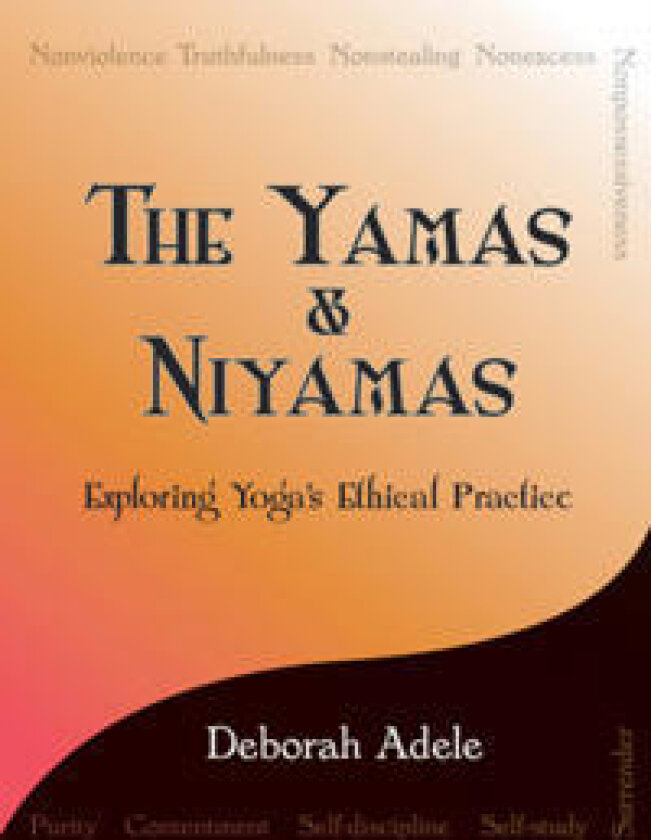 The Yamas & Niyamas