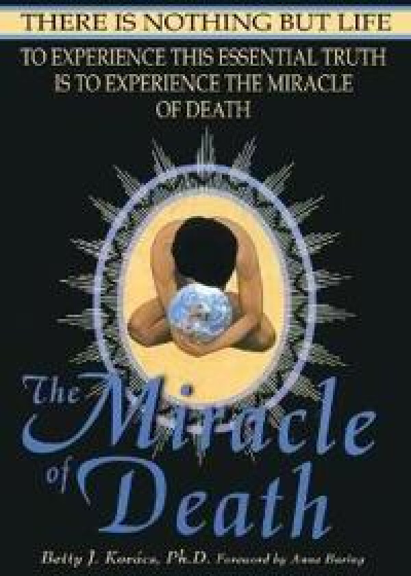 The Miracle of Death