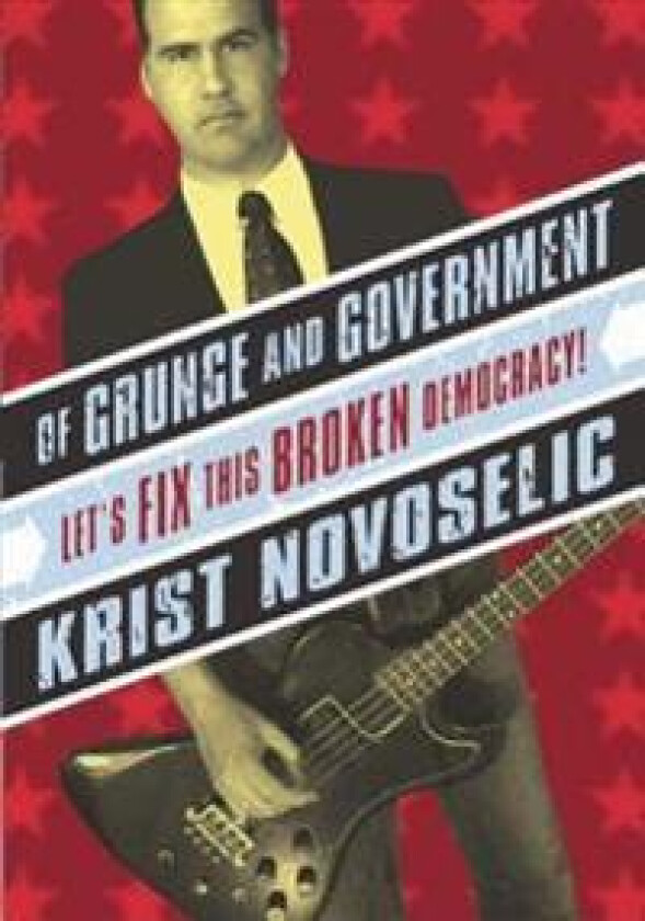 Of Grunge And Government