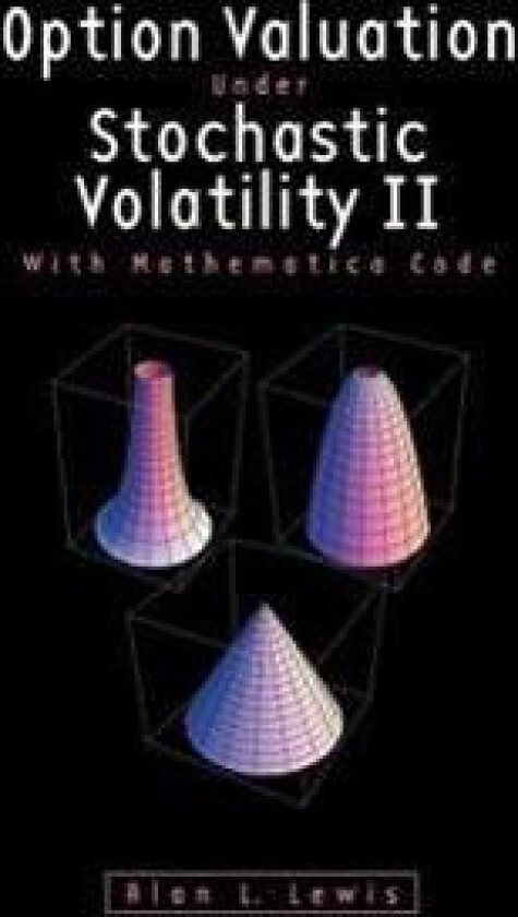 Option Valuation under Stochastic Volatility II
