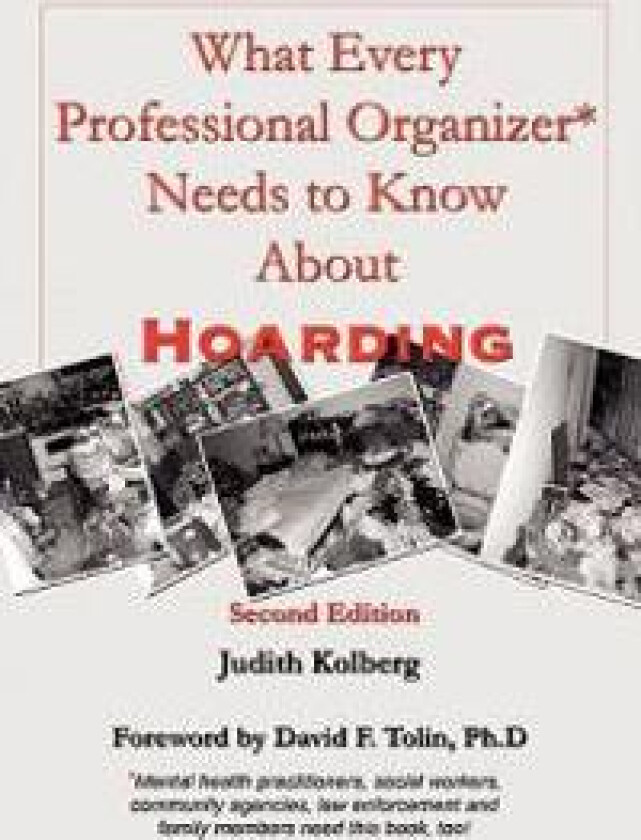 What Every Professional Organizer Needs to Know about Hoarding