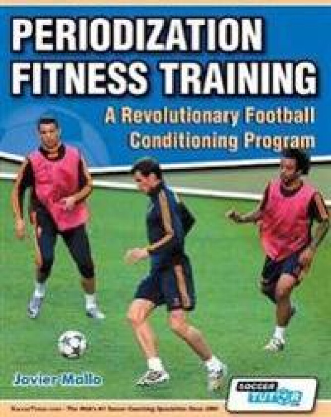 Periodization Fitness Training - A Revolutionary Football Conditioning Program