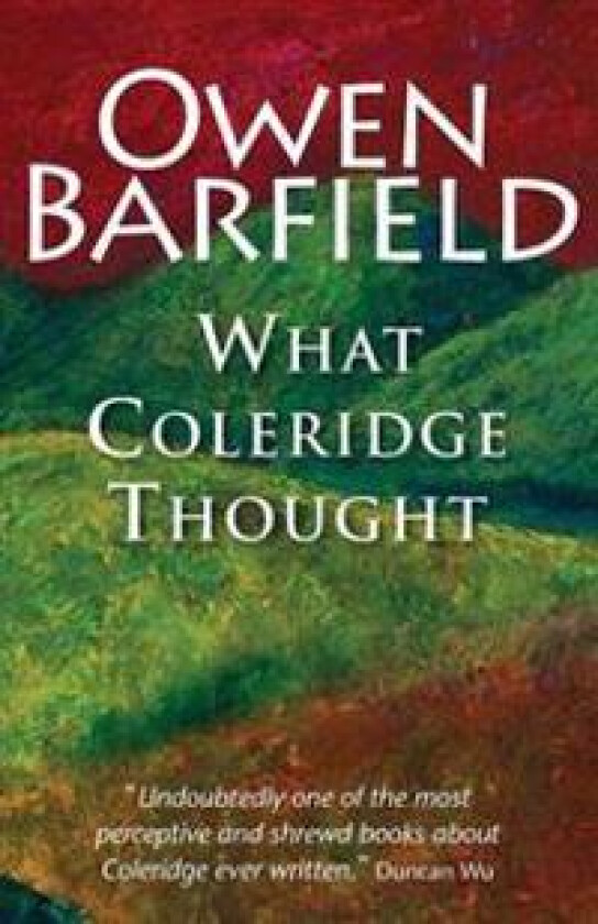 WHAT COLERIDGE THOUGHT