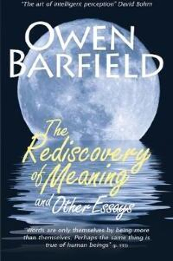 The Rediscovery of Meaning, and Other Essays