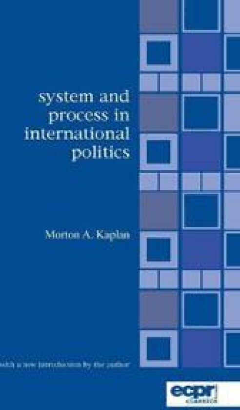 System and Process in International Politics