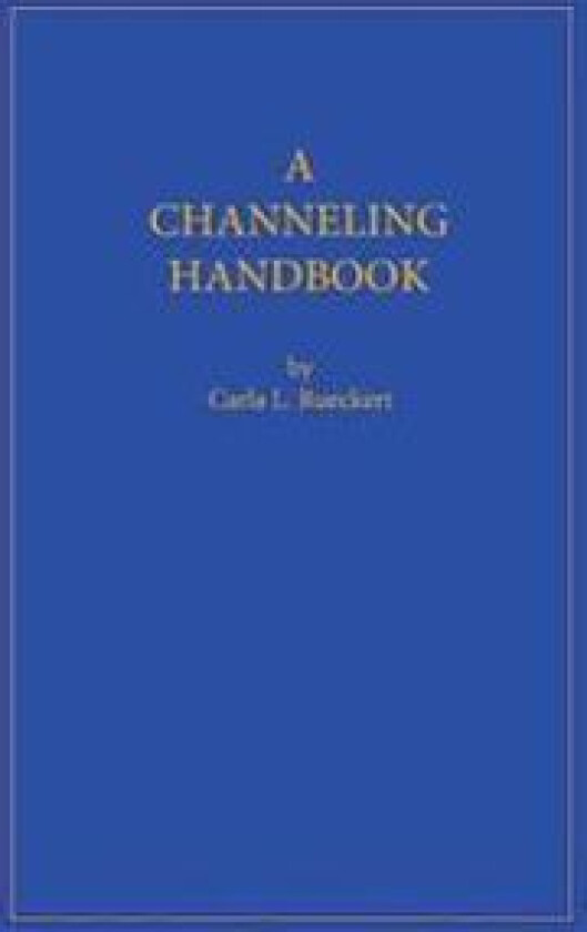 A Channeling Handbook