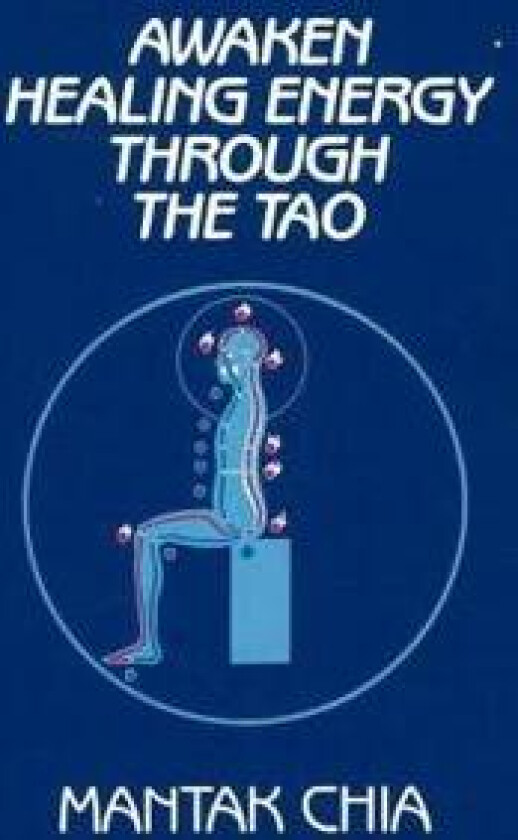 Awaken Healing Energy Through the Tao
