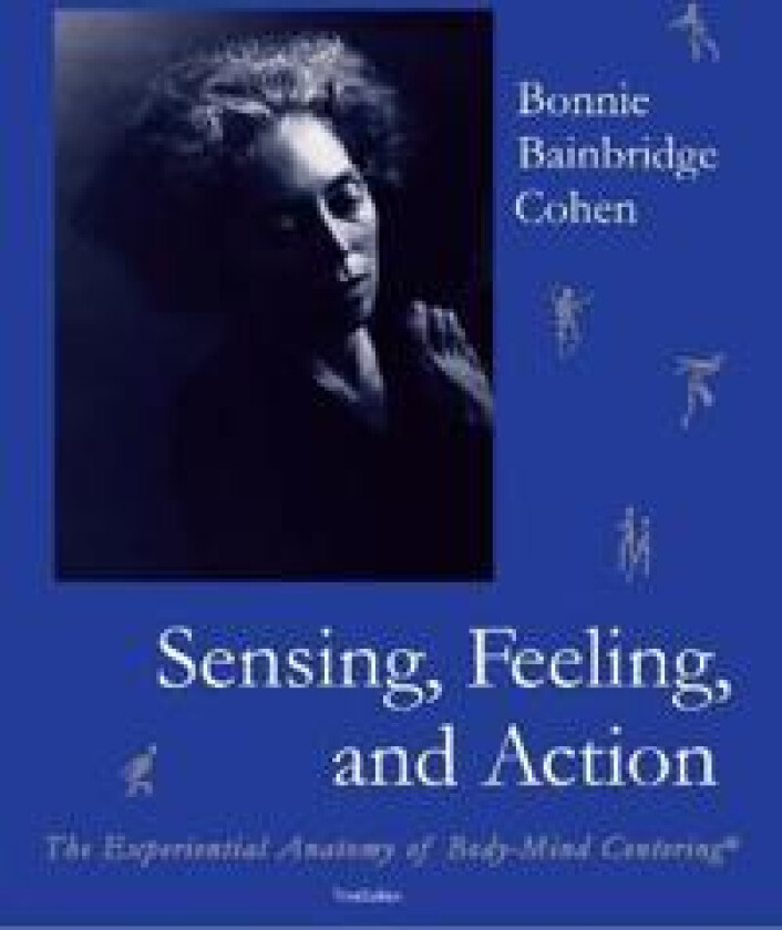 Sensing, Feeling, and Action