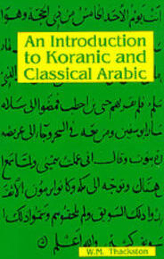 Introduction to Koranic & Classical Arabic