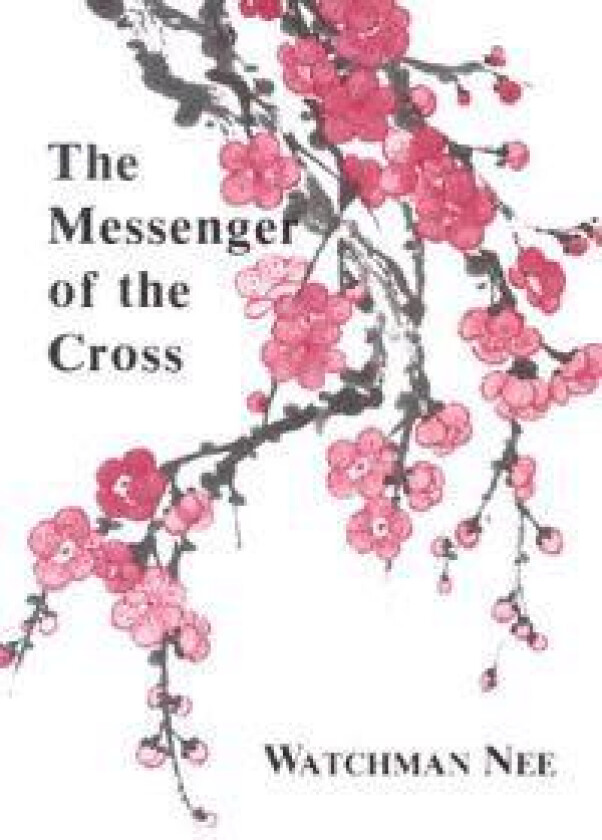 The Messenger of the Cross