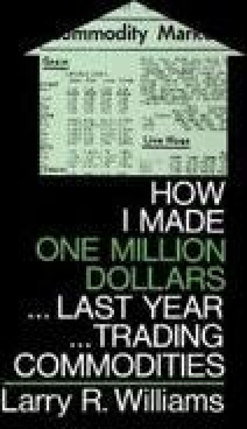 How I Made One Million Dollars Last Year Trading Commodities