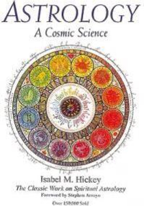 Astrology: a Cosmic Science