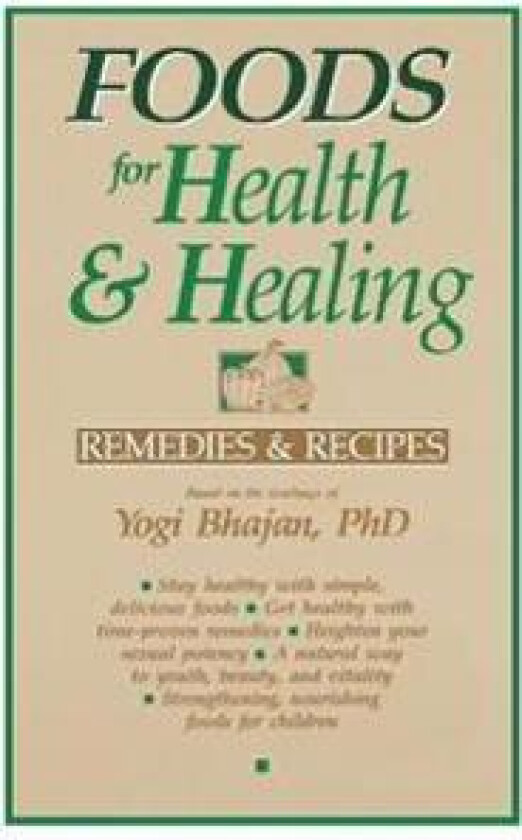 Foods for Health and Healing