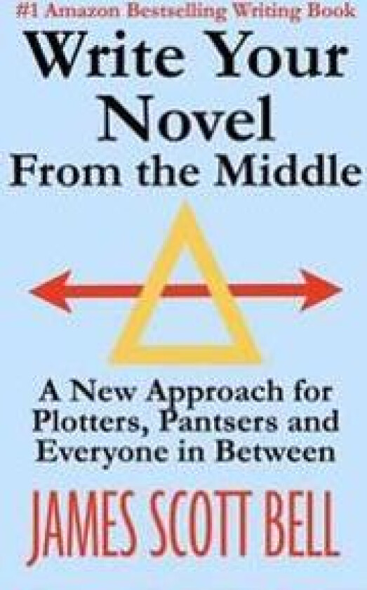 Write Your Novel From The Middle