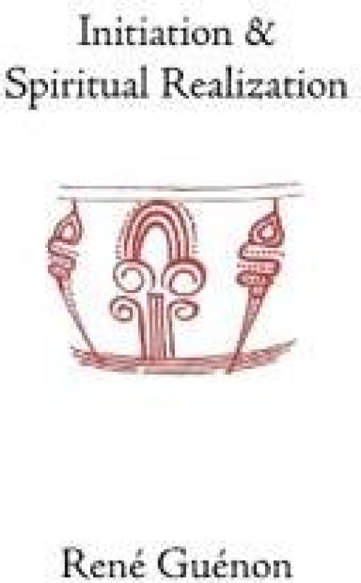 Initiation and Spiritual Realization