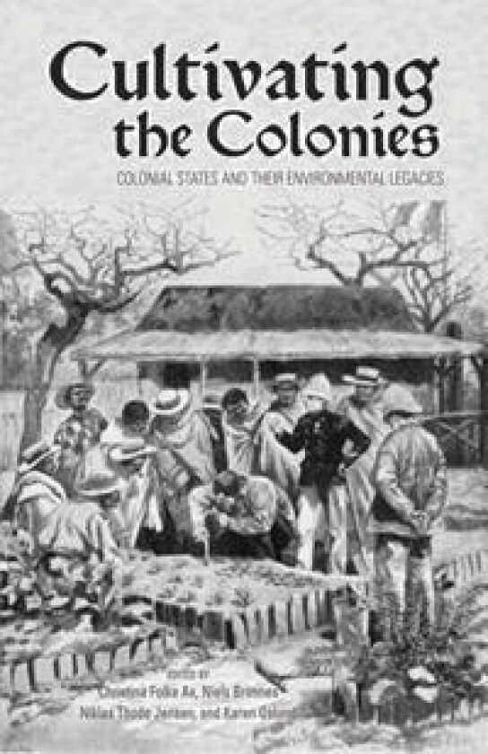 Cultivating the Colonies