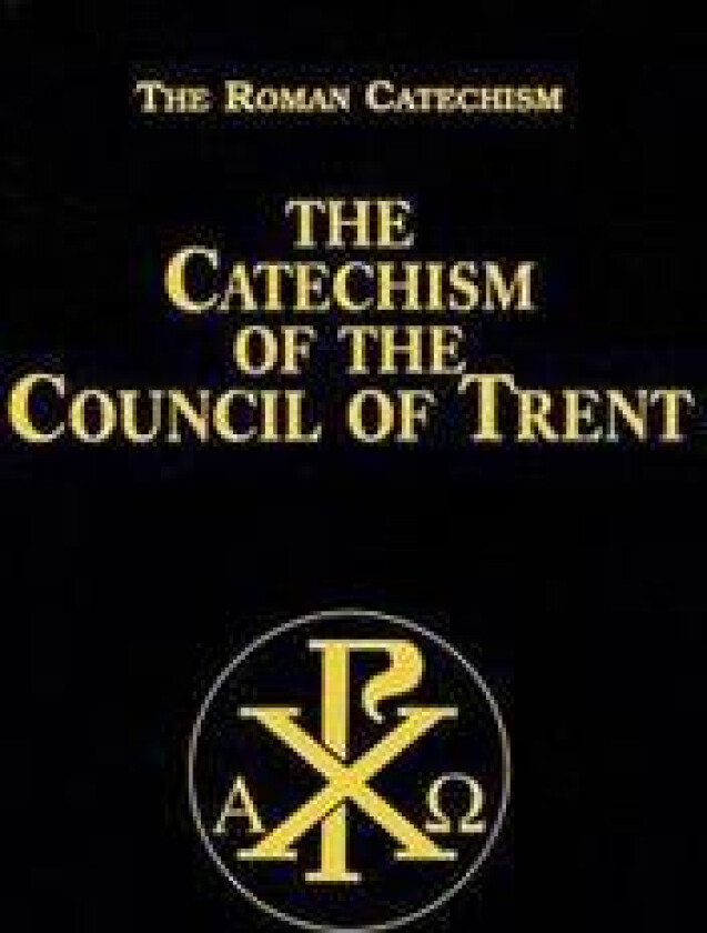 Catechism of the Council of Trent