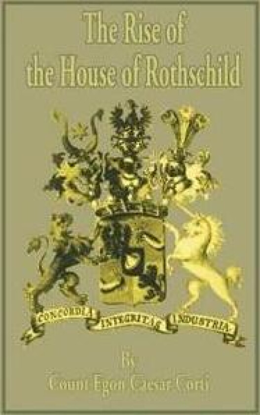 The Rise of the House of Rothschild