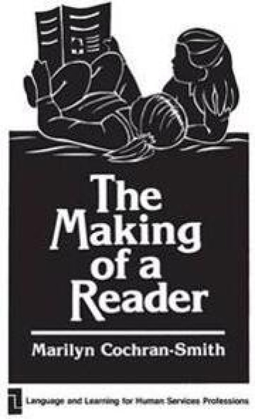 The Making of a Reader
