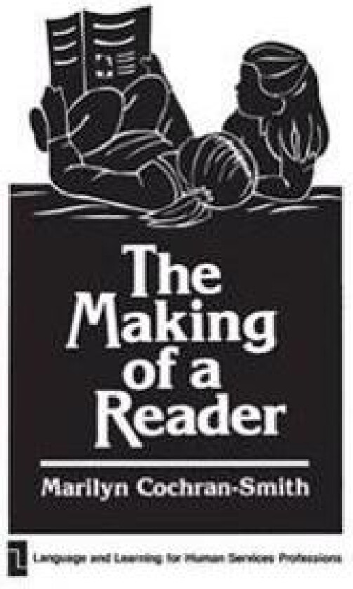 The Making of a Reader