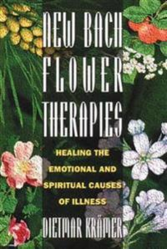 New Bach Flower Therapies
