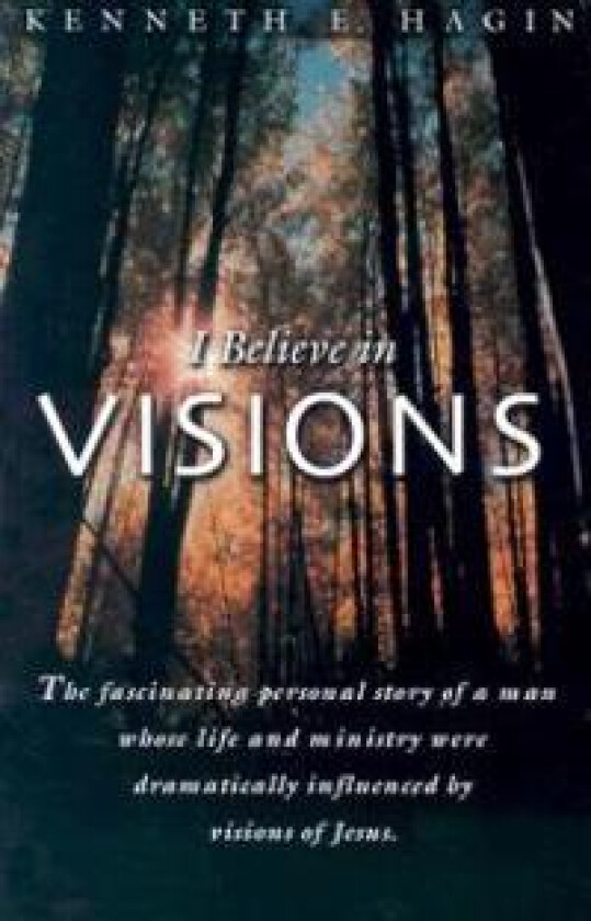 I Believe in Visions